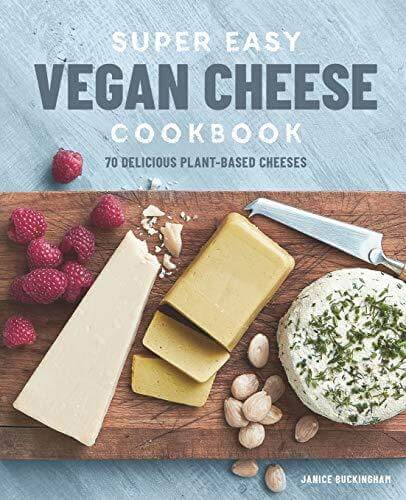 super easy vegan cheese cookbook